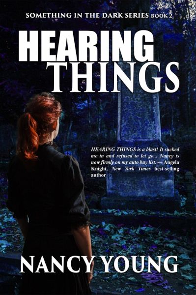 Hearing Things (Something in the Dark, #2) (eBook, ePUB) Hearing Things (Something in the Dark, #2) (eBook, ePUB)