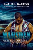 Marsden (Wilkerson Dynasty, #1) (eBook, ePUB) Marsden (Wilkerson Dynasty, #1) (eBook, ePUB)