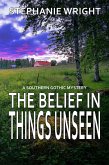 The Belief in Things Unseen (eBook, ePUB)