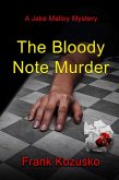 The Bloody Note Murder (eBook, ePUB) The Bloody Note Murder (eBook, ePUB)