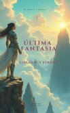 Última Fantasia: Esperança Reborn (eBook, ePUB)