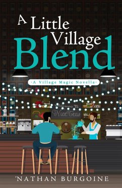 Cover A Little Village Blend (eBook, ePUB)