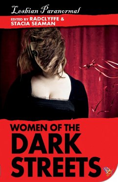 Cover Women of the Dark Streets: Lesbian Paranormal (eBook, ePUB)