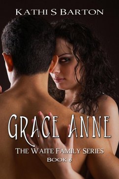 Cover Grace Anne (The Waite Family Series #6) (eBook, ePUB)