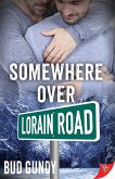 Somewhere Over Lorain Road (eBook, ePUB) Somewhere Over Lorain Road (eBook, ePUB)