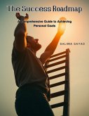 Self-Success: Your Blueprint to a Fulfilling Life (sali, #1) (eBook, ePUB) Self-Success: Your Blueprint to a Fulfilling Life (sali, #1) (eBook, ePUB)