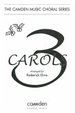 Traditional Arr: Roderick Elms Three Carols carols (mixed voices), carol collections, choral (mixed voices)