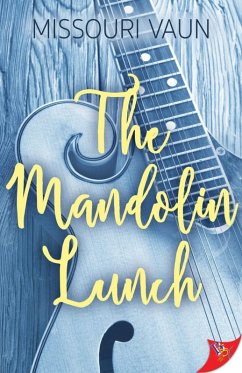 The Mandolin Lunch (eBook, ePUB) - Vaun, Missouri