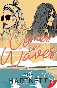 Comes in Waves (eBook, ePUB) - Hartnett, Ana