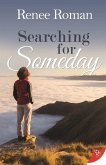 Searching for Someday (eBook, ePUB) Searching for Someday (eBook, ePUB)