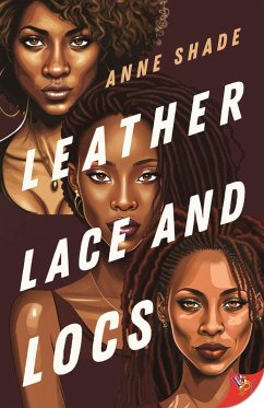 Cover Leather, Lace, and Locs (eBook, ePUB)