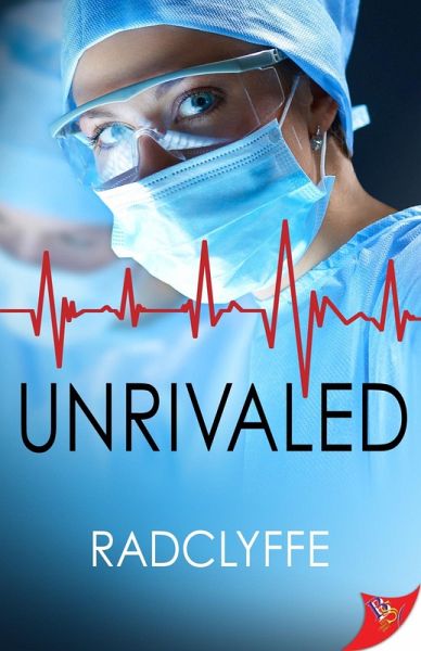 Unrivaled (A PMC Hospital Romance, #5) (eBook, ePUB)
