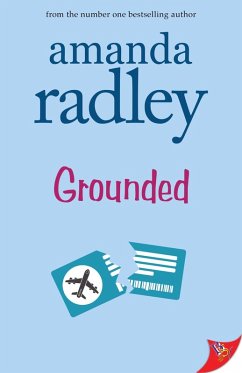 Grounded (The Flight Series, #2) (eBook, ePUB) - Radley, Amanda