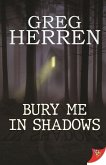 Bury Me in Shadows (eBook, ePUB)