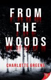 From the Woods (eBook, ePUB) From the Woods (eBook, ePUB)
