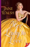 Her Lady to Love (eBook, ePUB)
