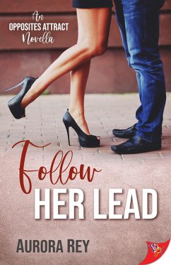 Follow Her Lead (eBook, ePUB) - Rey, Aurora