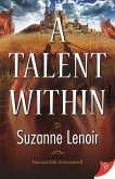 A Talent Within (eBook, ePUB) A Talent Within (eBook, ePUB)