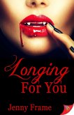 Longing for You (eBook, ePUB) Longing for You (eBook, ePUB)