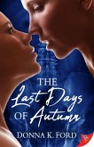 The Last Days of Autumn (eBook, ePUB)