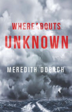 Whereabouts Unknown (eBook, ePUB) - Doench, Meredith