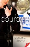 Courage (eBook, ePUB) Courage (eBook, ePUB)