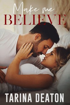 Cover Make Me Believe (Jilted, #1) (eBook, ePUB)