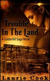 Trouble In the Land: A Goldenfell Saga Novel (The Goldenfell Saga, #2) (eBook, ePUB)