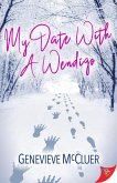My Date with a Wendigo (eBook, ePUB) My Date with a Wendigo (eBook, ePUB)