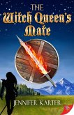 The Witch Queen's Mate (eBook, ePUB) The Witch Queen's Mate (eBook, ePUB)
