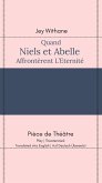 Quand Niels et Abelle Affrontèrent l'Eternité (eBook, ePUB)