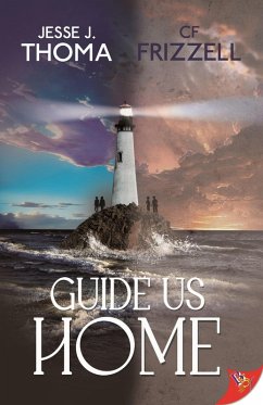 Guide Us Home (eBook, ePUB) - Thoma, Jesse J.; Frizzell, Cf