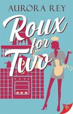 Roux for Two (eBook, ePUB) Roux for Two (eBook, ePUB)