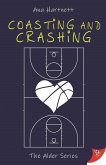 Coasting and Crashing (eBook, ePUB) Coasting and Crashing (eBook, ePUB)