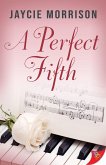 A Perfect Fifth (eBook, ePUB)