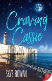 Craving Cassie (eBook, ePUB) Craving Cassie (eBook, ePUB)