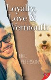 Loyalty, Love, & Vermouth (eBook, ePUB)