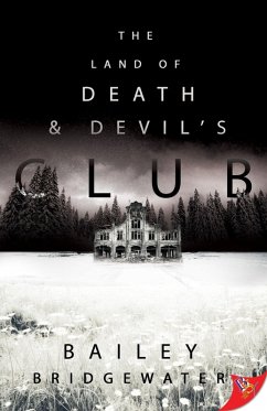 Cover The Land of Death and Devil's Club (eBook, ePUB)