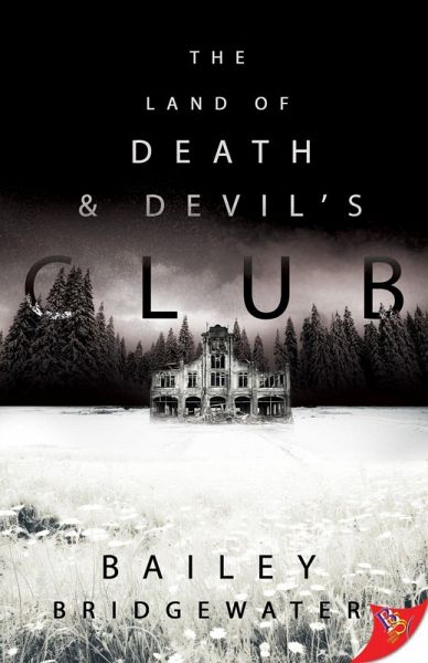 The Land of Death and Devil's Club (eBook, ePUB)