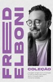 Edição especial - coleção Fred Elboni (3 livros) (eBook, ePUB) Edição especial - coleção Fred Elboni (3 livros) (eBook, ePUB)