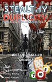 Stealthy Duplicity (eBook, ePUB)