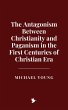 The Antagonism Between Christianity and... - Bild 1