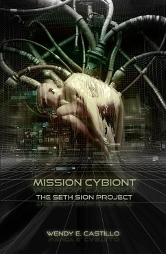 Cover Mission Cybiont. The Seth Sion Project (eBook, ePUB)
