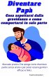 Diventare Papà - Cosa Aspettarsi Dalla... - Bild 1