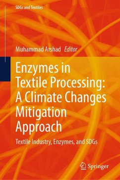 Enzymes in Textile Processing: A Climate Changes Mitigation Approach (eBook, PDF)