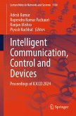 Intelligent Communication, Control and Devices (eBook, PDF) Intelligent Communication, Control and Devices (eBook, PDF)
