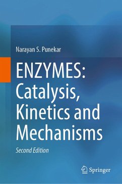 ENZYMES: Catalysis, Kinetics and Mechanisms (eBook, PDF) - Punekar, Narayan S.