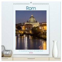 Rom - Ein Spaziergang durch die Ewige Stadt (hochwertiger Premium Wandkalender 2026 DIN A2 hoch), Kunstdruck in Hochglanz Rom - Ein Spaziergang durch die Ewige Stadt (hochwertiger Premium Wandkalender 2026 DIN A2 hoch), Kunstdruck in Hochglanz
