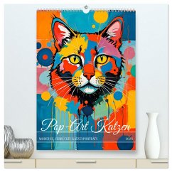 Cover Pop-Art Katzen - Moderne, verrückte Katzenporträts (hochwertiger Premium Wandkalender 2026 DIN A2 hoch), Kunstdruck in Hochglanz