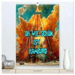 Cover Oh wie schön ist Hamburg (hochwertiger Premium Wandkalender 2026 DIN A2 hoch), Kunstdruck in Hochglanz